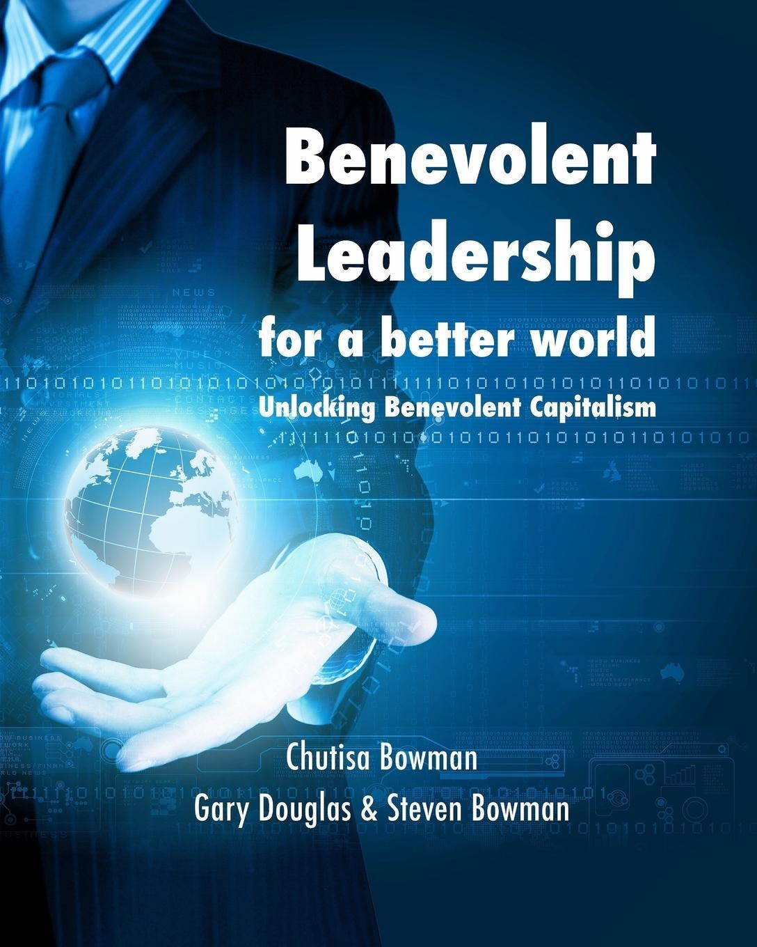 Cover: 9781320702027 | Benevolent Leadership for a better world | Chutisa (u. a.) | Buch