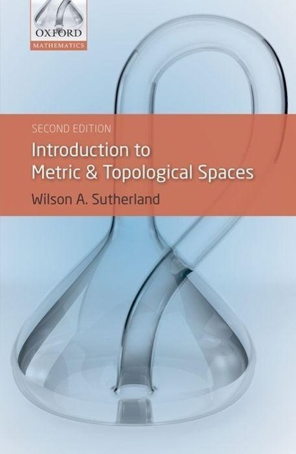 Cover: 9780199563081 | Introduction to Metric and Topological Spaces | Wilson A. Sutherland
