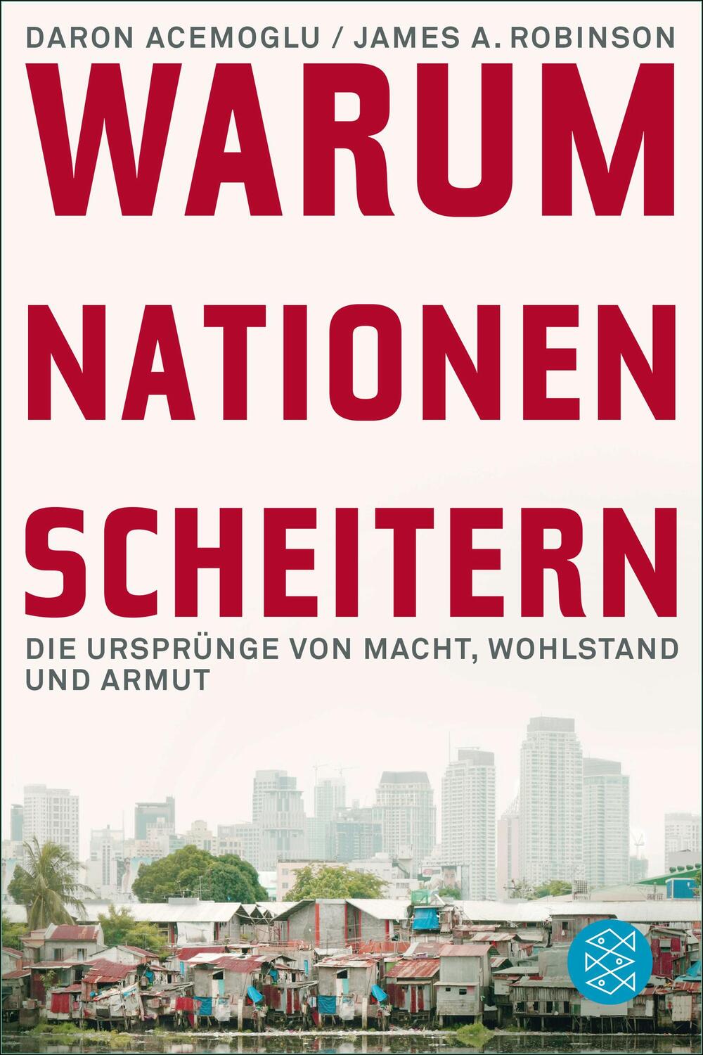 Cover: 9783596195589 | Warum Nationen scheitern | Daron Acemoglu (u. a.) | Taschenbuch | 2014