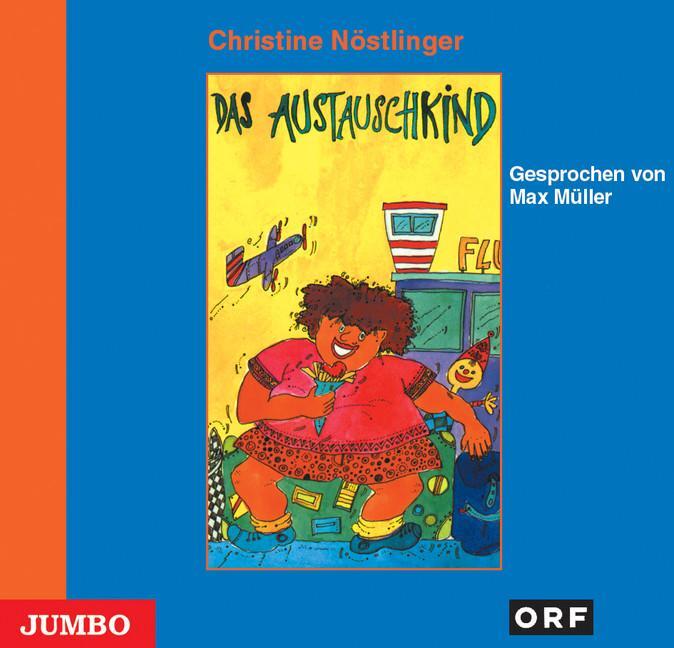 Cover: 9783833712135 | Das Austauschkind. CD | Christine Nöstlinger | Audio-CD | Deutsch