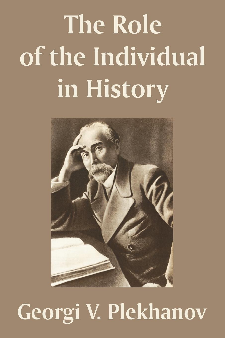 Cover: 9781410209481 | The Role of the Individual in History | Plekhanov | Taschenbuch | 2003