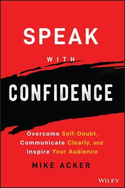 Cover: 9781394159741 | Speak with Confidence | Mike Acker | Taschenbuch | Englisch | 2022