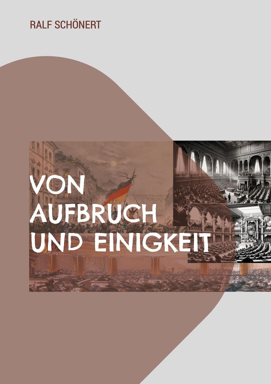 Cover: 9783757880873 | Von Aufbruch und Einigkeit | Deutschland zwischen 1848 und 1871 | Buch