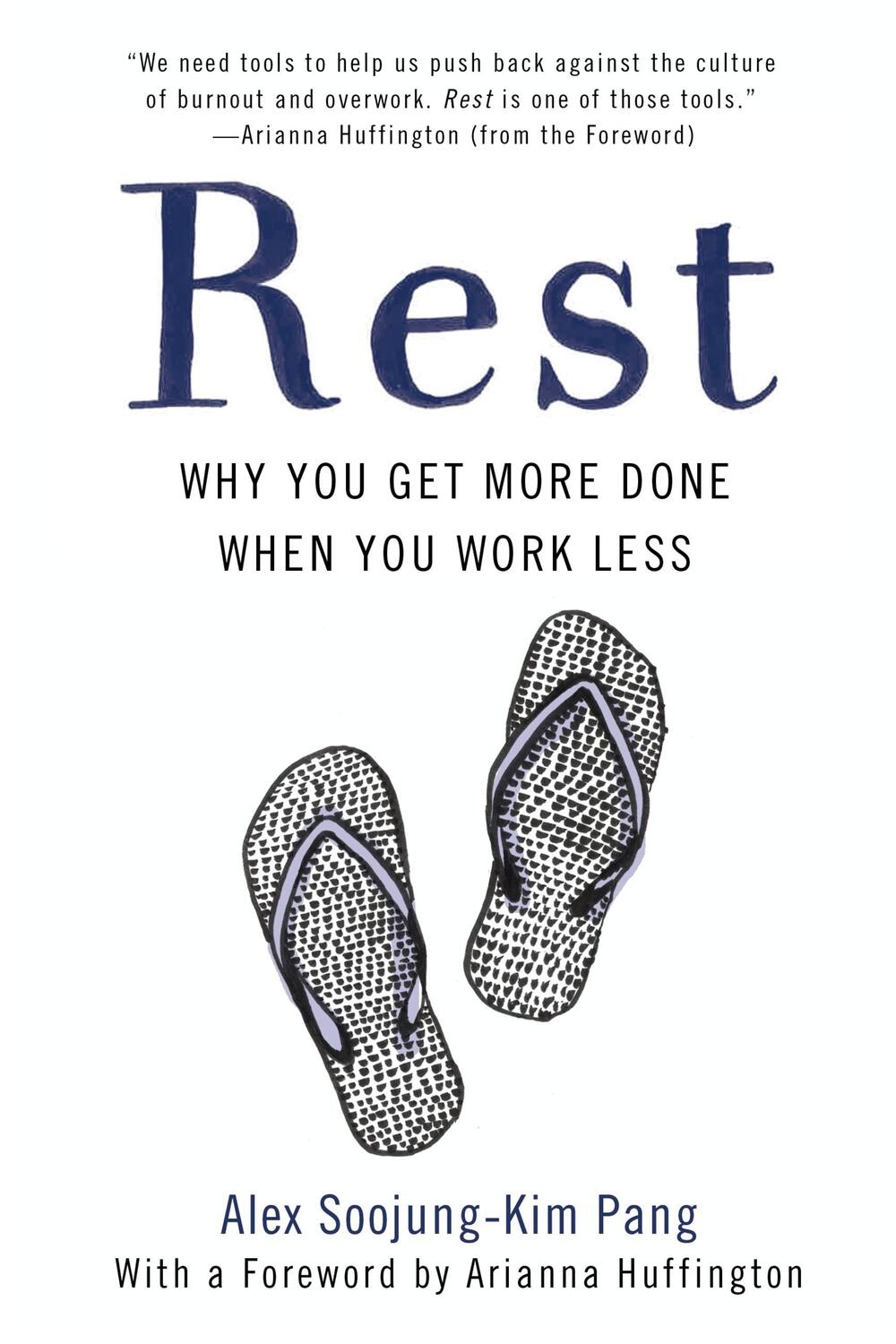 Cover: 9781541617162 | Rest | Why You Get More Done When You Work Less | Pang | Taschenbuch