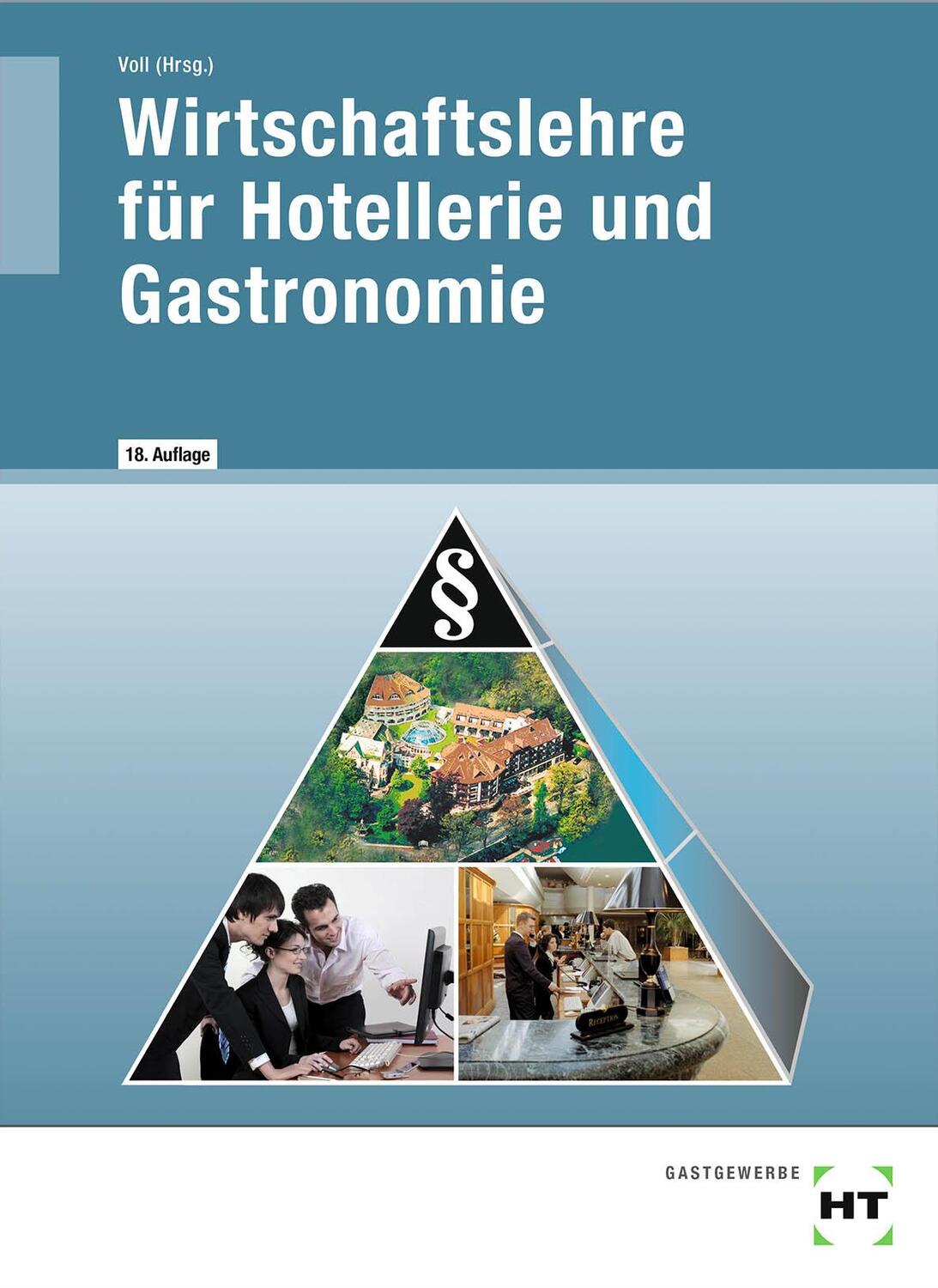 Cover: 9783582108500 | Wirtschaftslehre für Hotellerie und Gastronomie | Dettmer (u. a.)