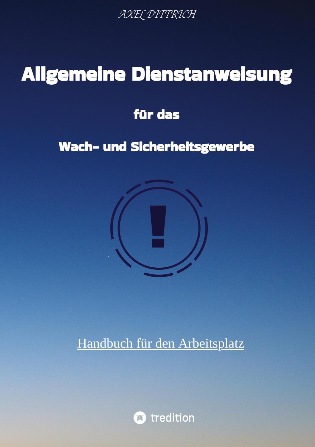 Cover: 9783347653344 | Allgemeine Dienstanweisung für das Wach- und Sicherheitsgewerbe /...