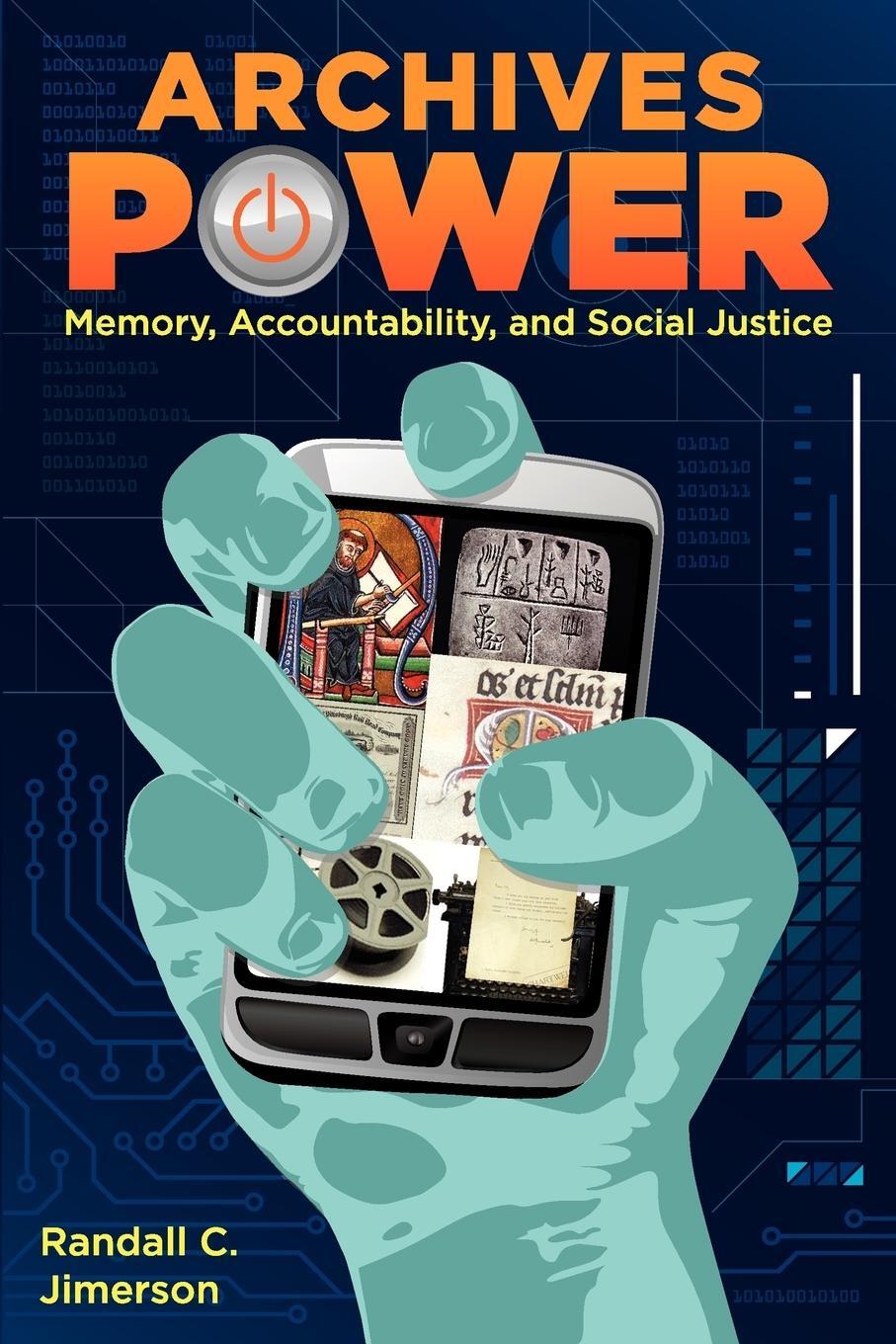 Cover: 9780838910610 | Archives Power | Memory, Accountability, and Social Justice | Jimerson
