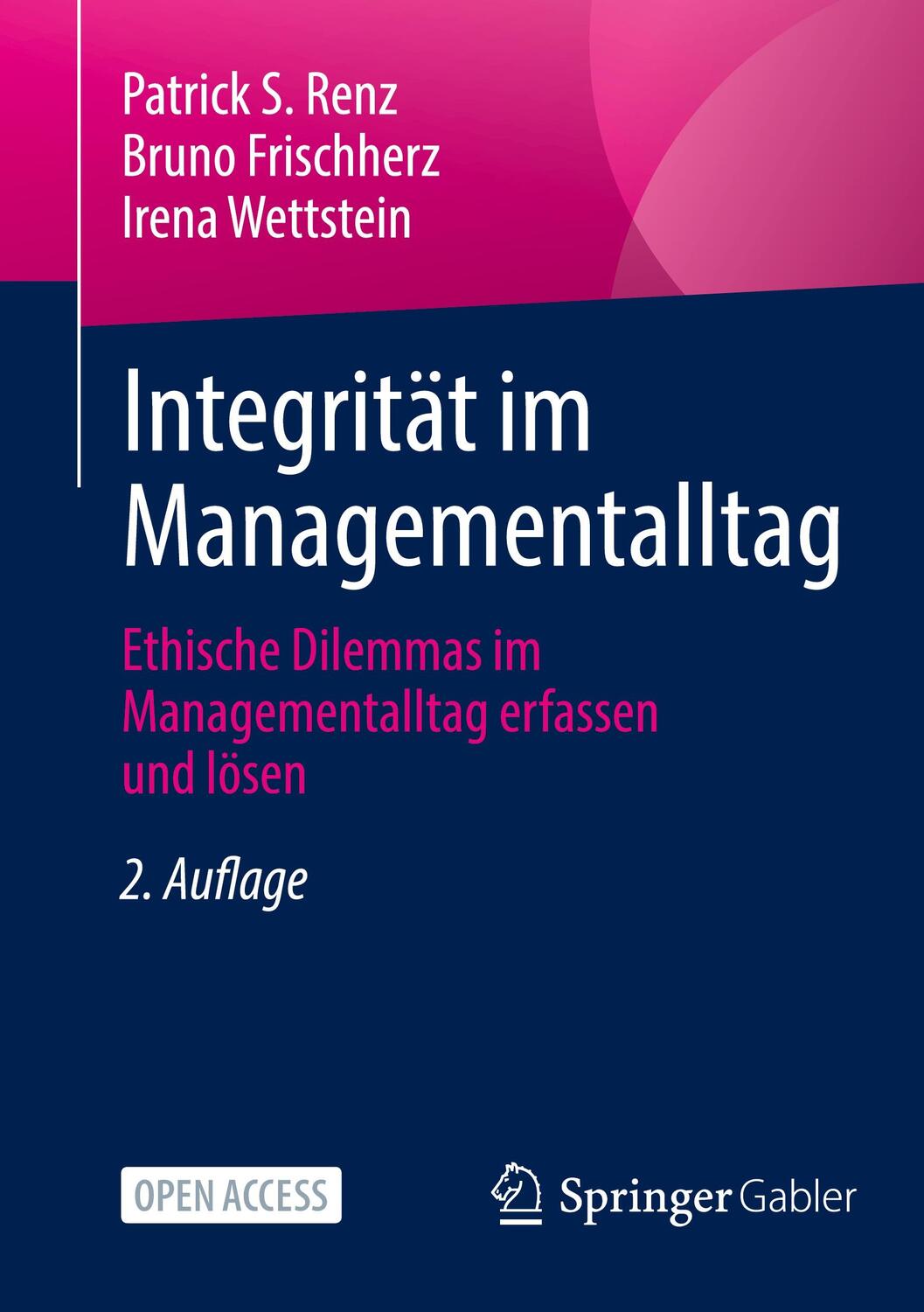 Cover: 9783662662267 | Integrität im Managementalltag | Patrick S. Renz (u. a.) | Taschenbuch
