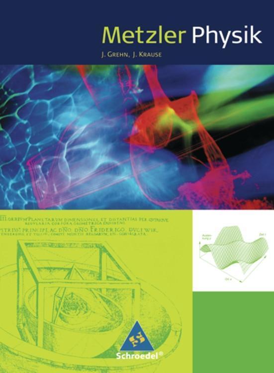 Cover: 9783507107106 | Metzler Physik. Schülerband. Klasse 11-13 | Buch | Metzler Physik SII