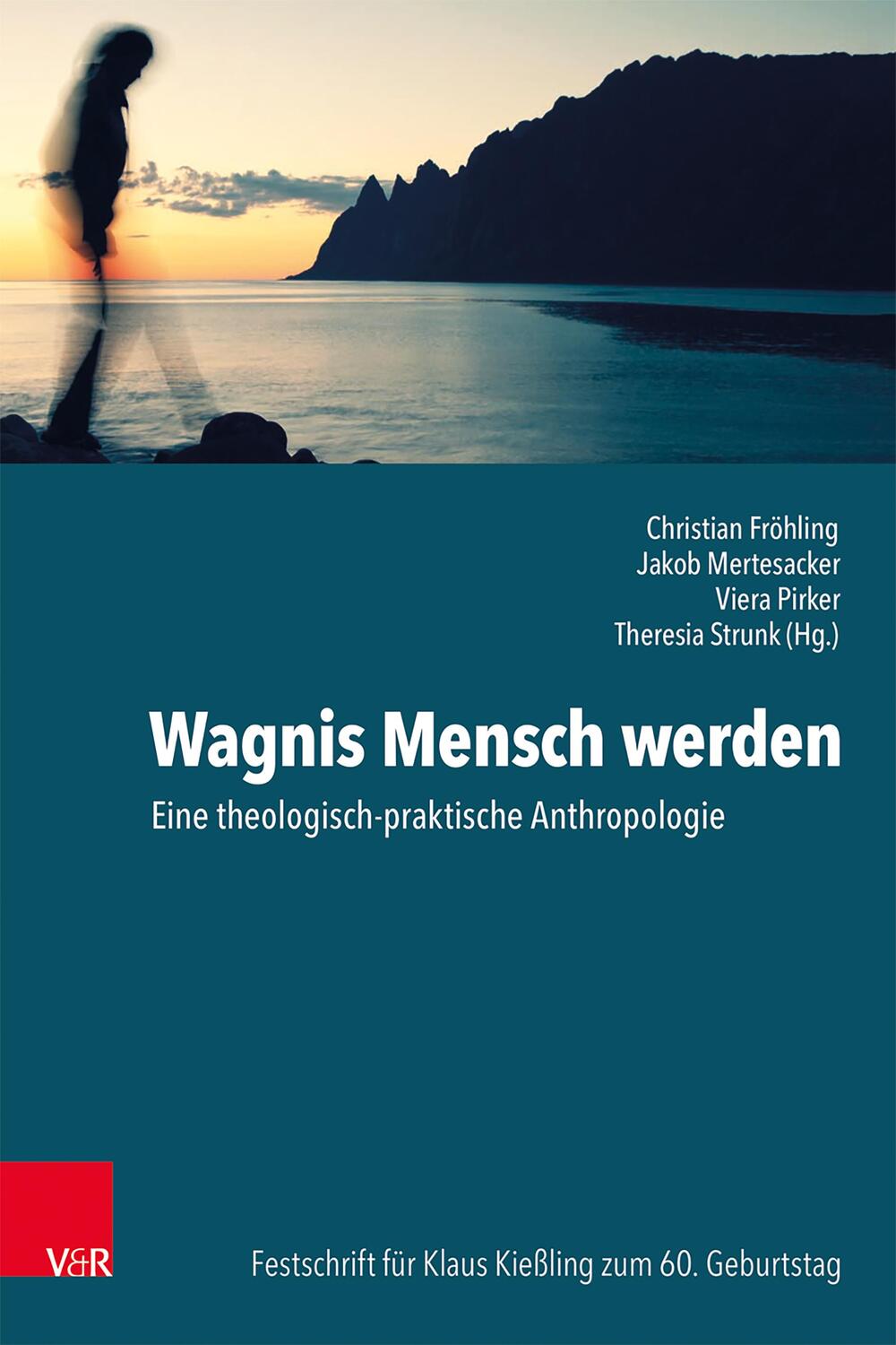 Cover: 9783525703274 | Wagnis Mensch werden | Jakob Mertesacker (u. a.) | Buch | 479 S.