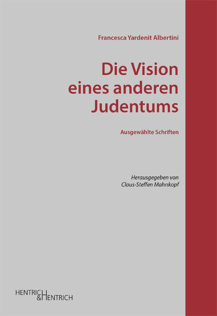 Cover: 9783955650568 | Die Vision eines anderen Judentums | Ausgewählte Schriften | Albertini