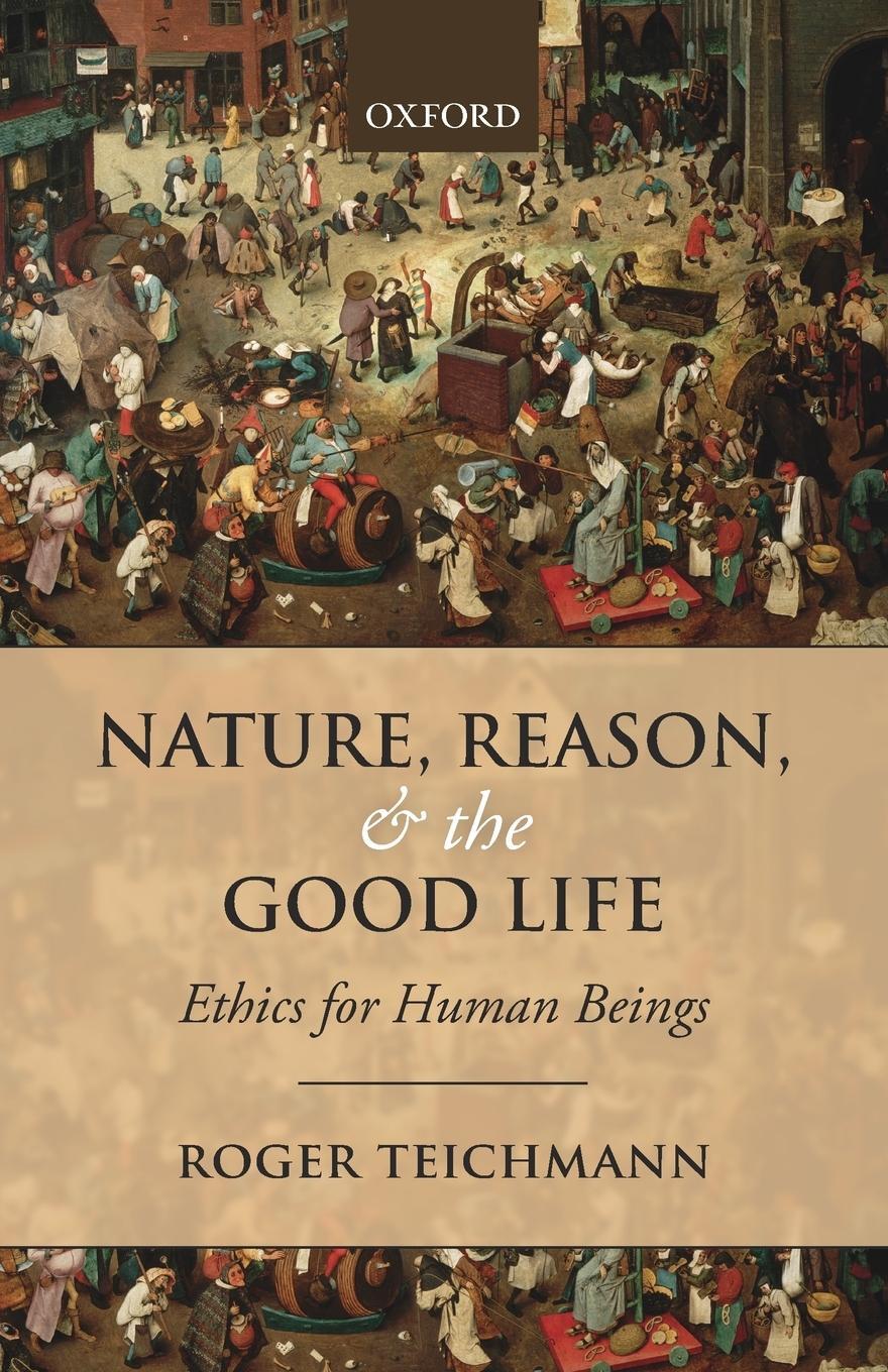 Cover: 9780198708971 | Nature, Reason, and the Good Life | Ethics for Human Beings | Buch
