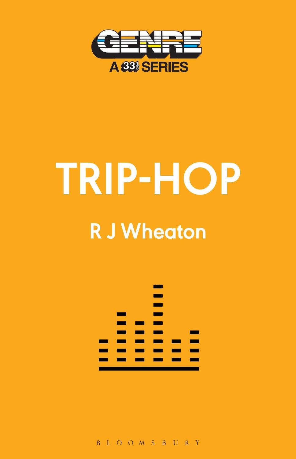 Cover: 9781501373602 | Trip-hop | R. J. Wheaton | Taschenbuch | Genre: A 33 1/3 | Paperback