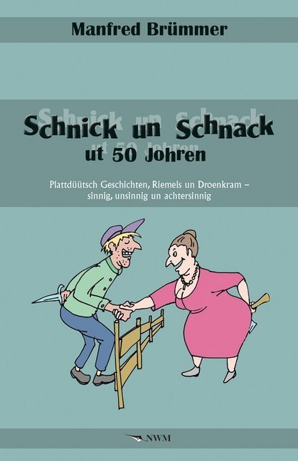Cover: 9783946324270 | Schnick un Schnack ut 50 Johren | Manfred Brümmer | Taschenbuch | 2019