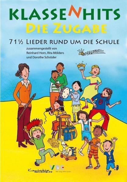 Cover: 9783896171955 | KlassenHits, Die Zugabe | 71 1/2 Lieder rund um die Schule | Buch