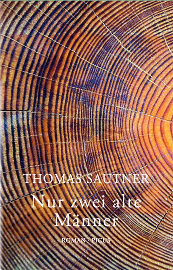 Cover: 9783711721327 | Nur zwei alte Männer | Roman | Thomas Sautner | Buch | Deutsch | 2023