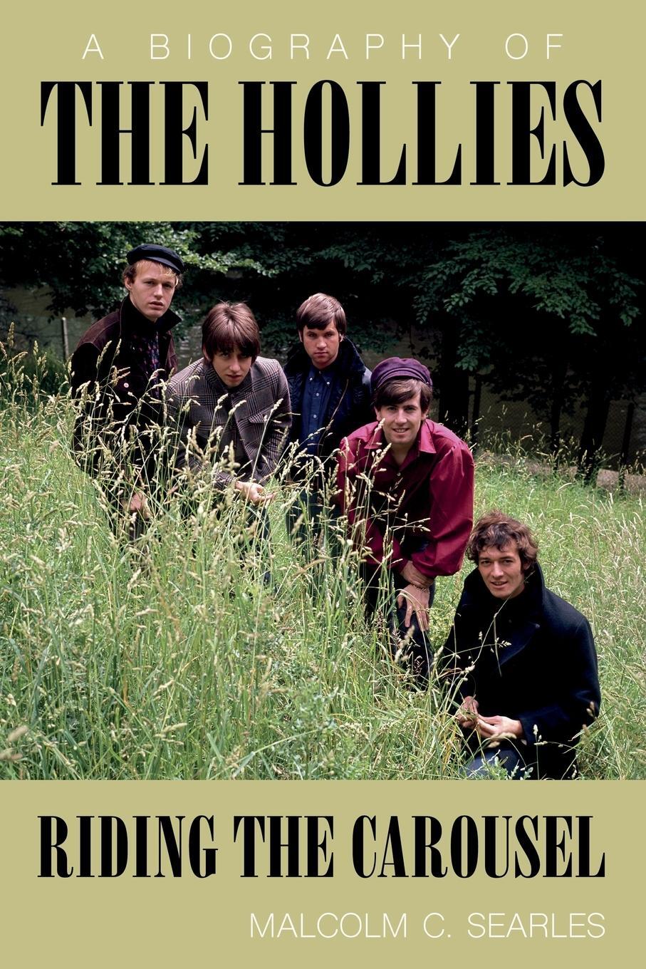 Cover: 9781800463493 | The Hollies | A Biography | Malcolm C. Searles | Taschenbuch | 2022