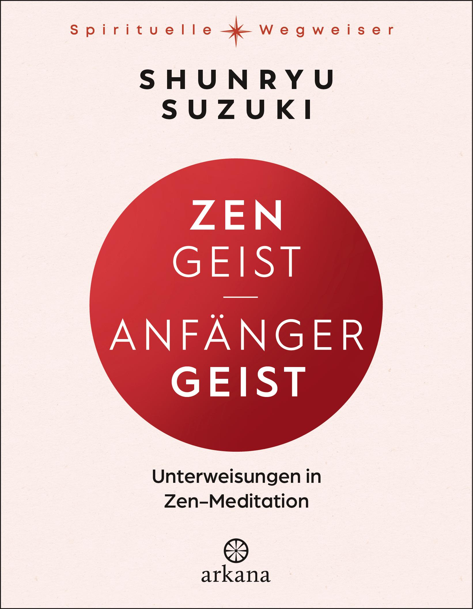 Cover: 9783442343294 | Zen-Geist - Anfänger-Geist | Unterweisungen in Zen-Meditation | Suzuki