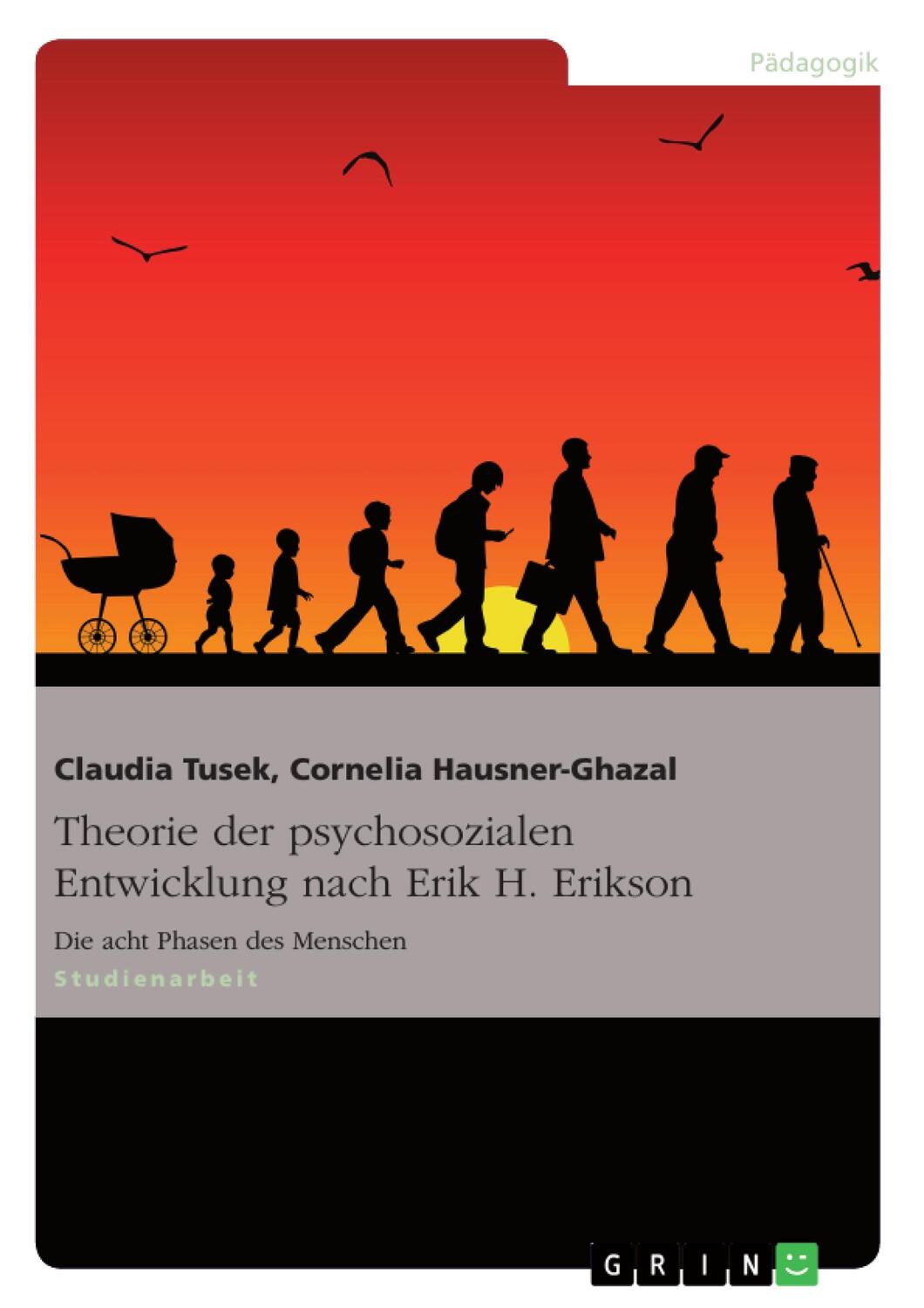 Cover: 9783640148486 | Theorie der psychosozialen Entwicklung nach Erik H. Erikson | Buch