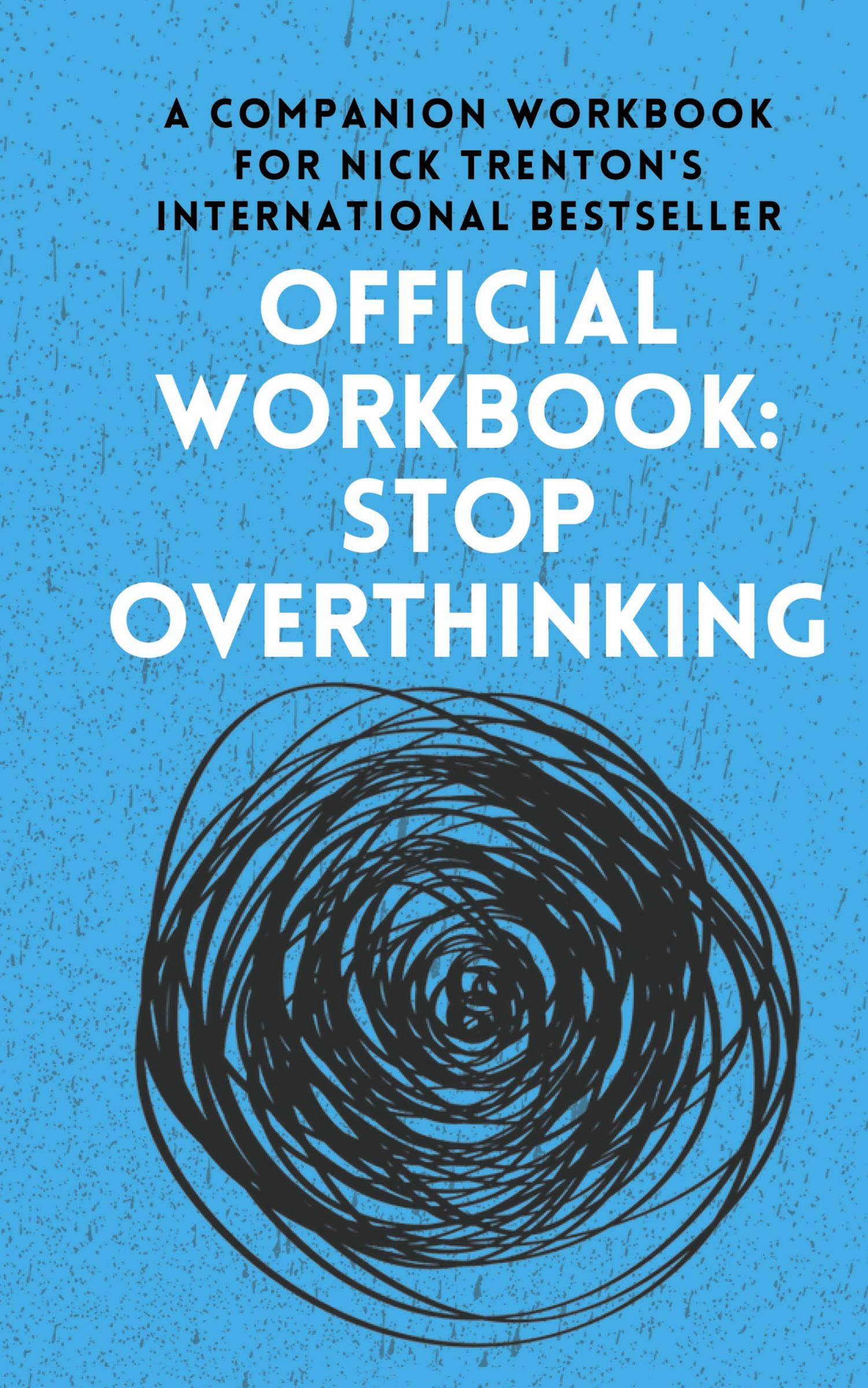 Cover: 9781647434175 | OFFICIAL WORKBOOK for STOP OVERTHINKING | Nick Trenton | Buch | 2022