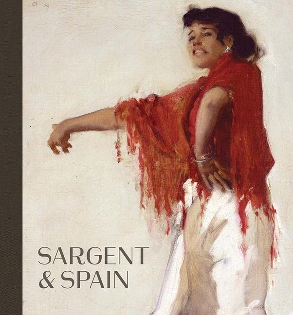 Cover: 9780300266467 | Sargent and Spain | Sarah Cash (u. a.) | Buch | Englisch | 2022