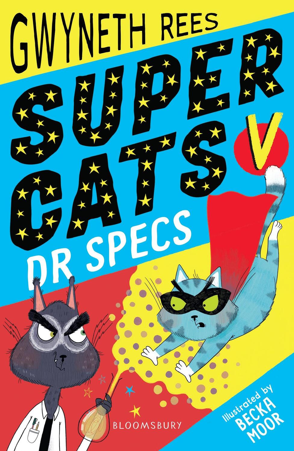 Cover: 9781408894255 | Super Cats v Dr Specs | Gwyneth Rees | Taschenbuch | Super Cats | 2020
