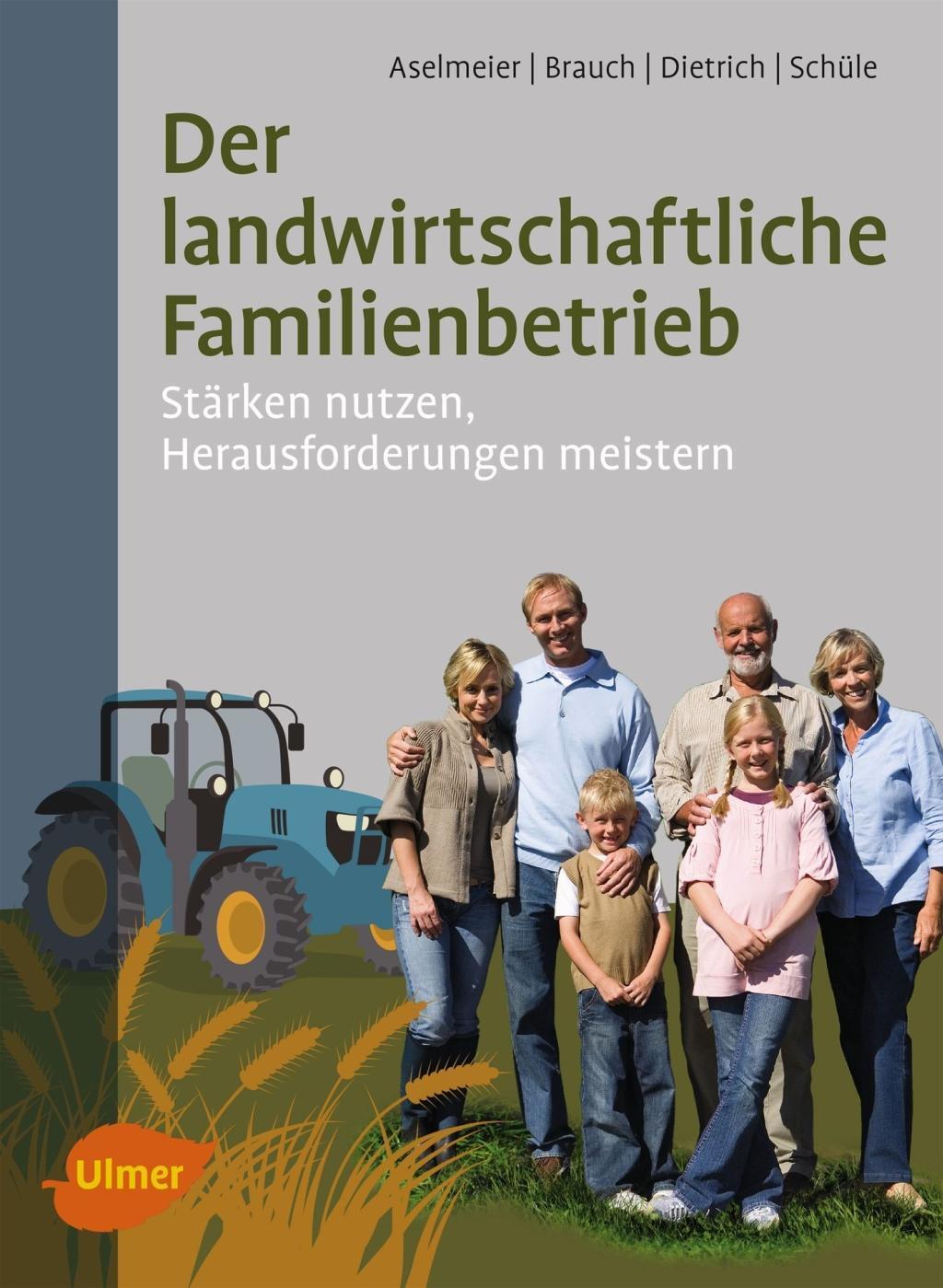 Cover: 9783818600693 | Der landwirtschaftliche Familienbetrieb | Maike Aselmeier (u. a.)