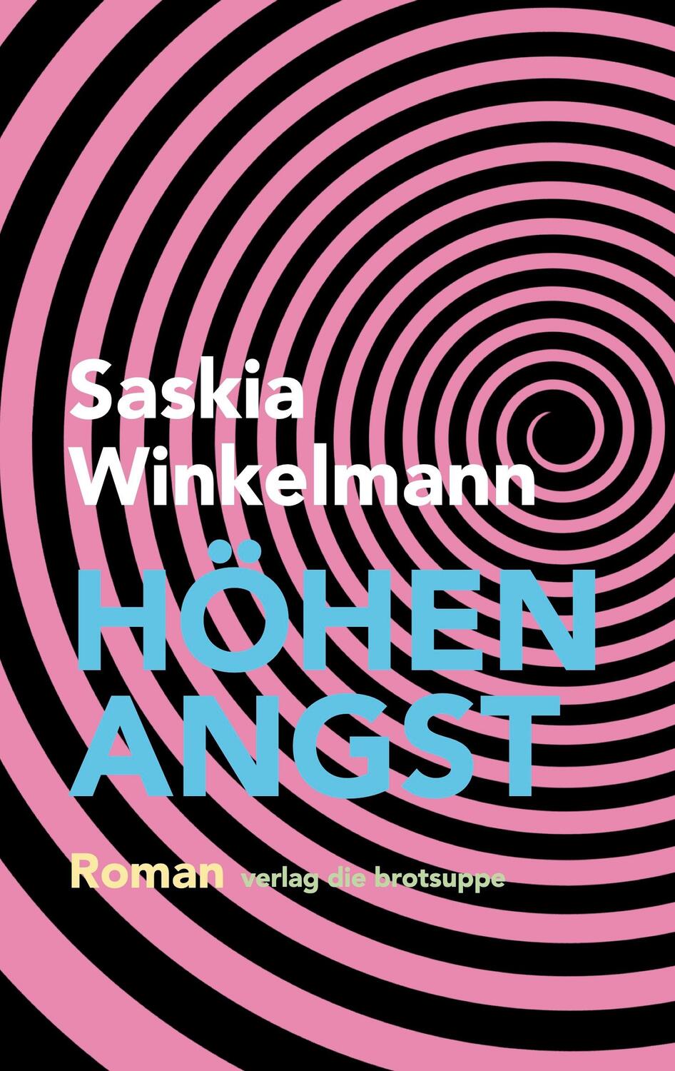 Cover: 9783038670803 | Höhenangst | Saskia Winkelmann | Buch | 196 S. | Deutsch | 2023