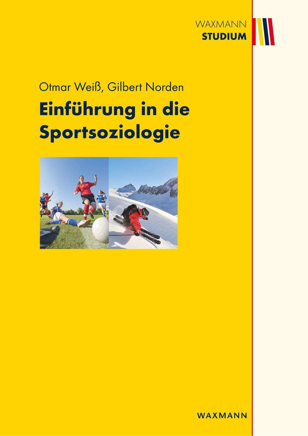 Cover: 9783830928867 | Einführung in die Sportsoziologie | Otmar Weiß (u. a.) | Taschenbuch