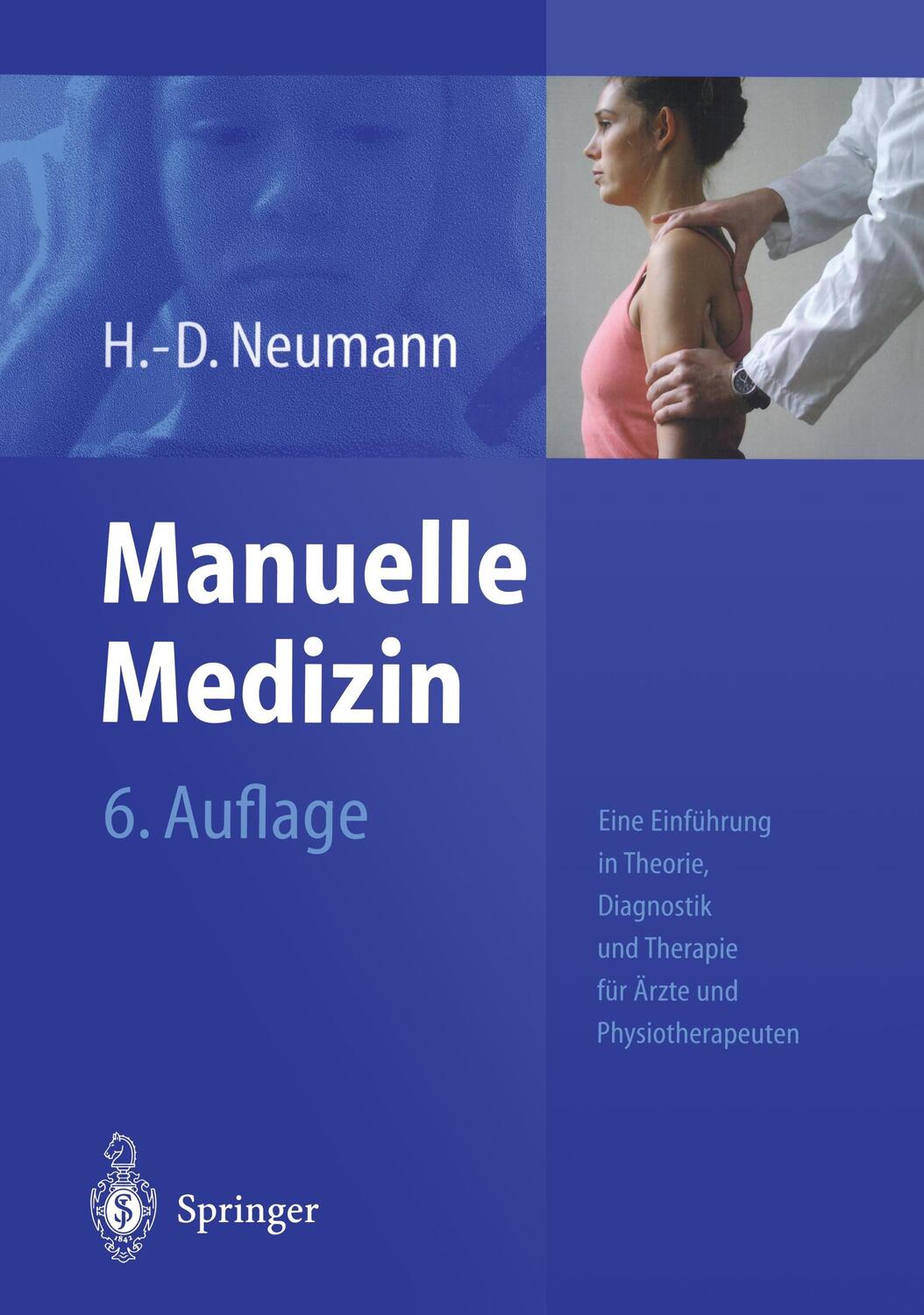 Cover: 9783540004615 | Manuelle Medizin | H. -D. Neumann | Taschenbuch | Paperback | xxiii
