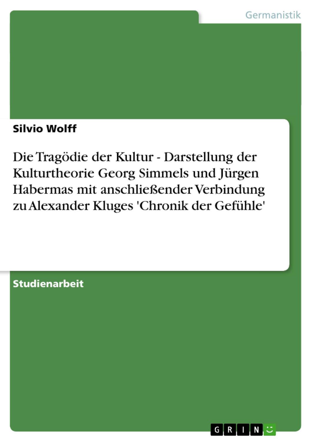 Cover: 9783638746212 | Die Tragödie der Kultur - Darstellung der Kulturtheorie Georg...