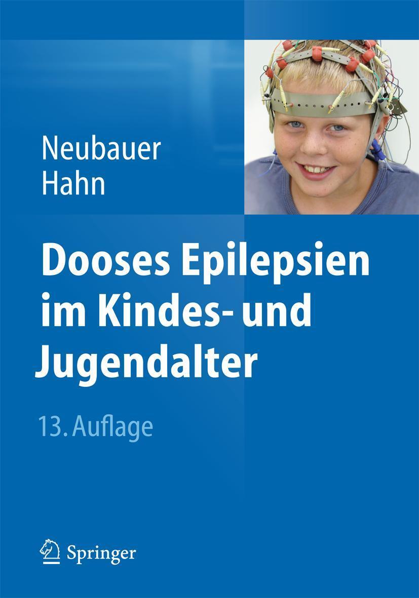 Cover: 9783642419539 | Dooses Epilepsien im Kindes- und Jugendalter | Neubauer (u. a.) | Buch