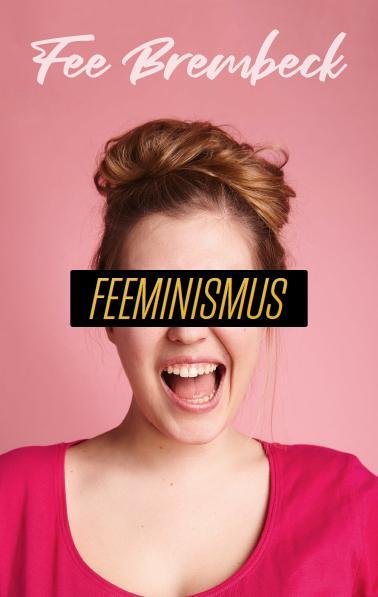 Cover: 9783954611430 | Feeminismus | Fee Brembeck | Taschenbuch | Deutsch | 2020
