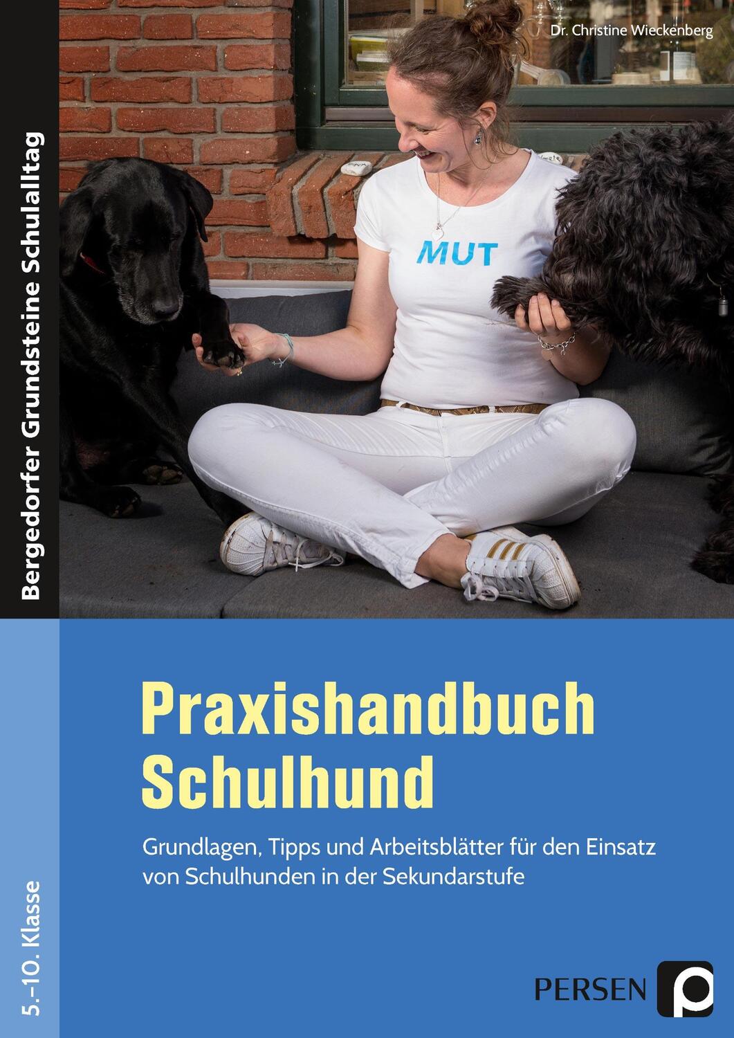 Cover: 9783403207481 | Praxishandbuch Schulhund | Christine Wieckenberg | Taschenbuch | 2021