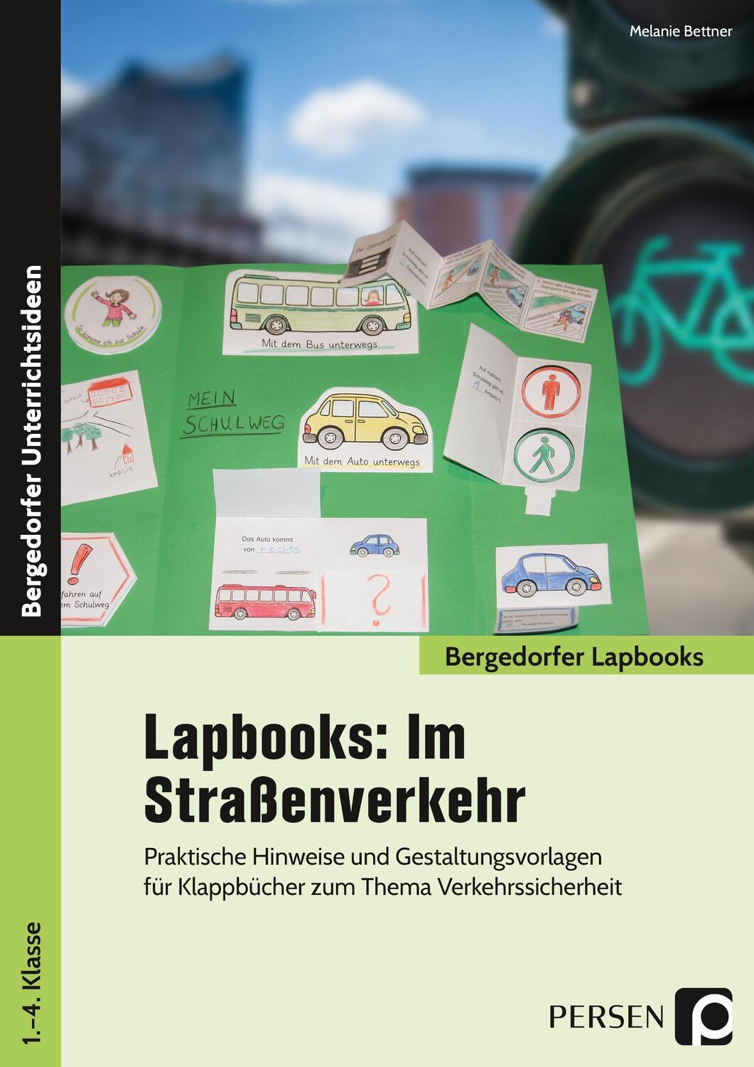 Cover: 9783403204077 | Lapbooks: Im Straßenverkehr - 1.-4. Klasse | Melanie Bettner | Deutsch