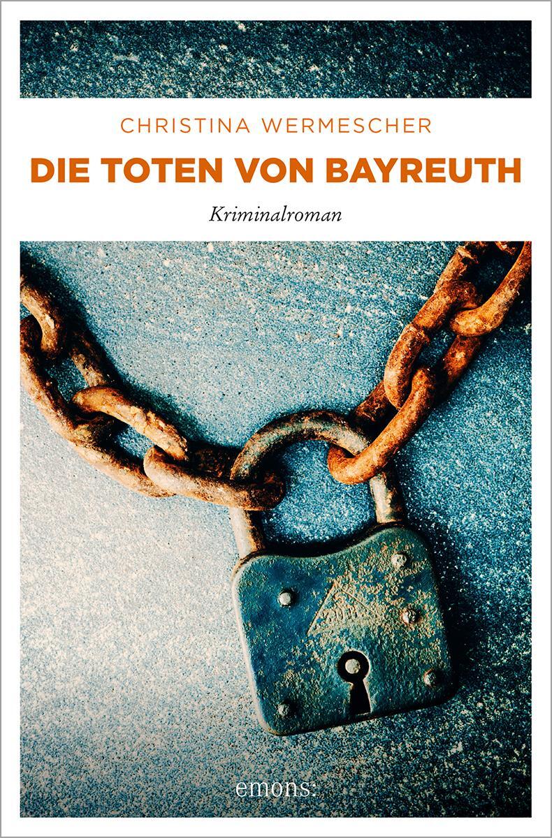 Cover: 9783740817916 | Die Toten von Bayreuth | Kriminalroman | Christina Wermescher | Buch