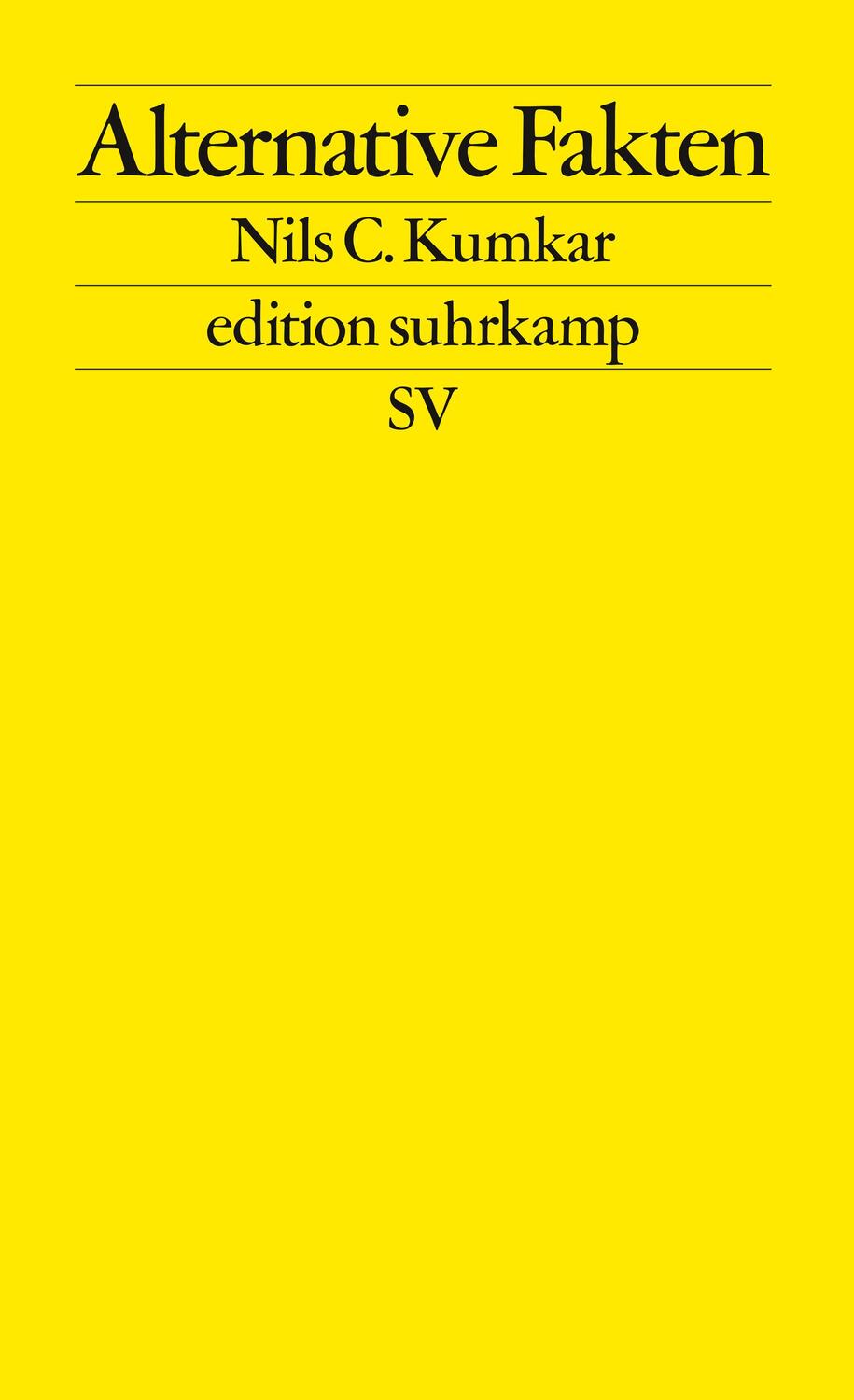 Cover: 9783518128114 | Alternative Fakten | Nils C. Kumkar | Taschenbuch | edition suhrkamp