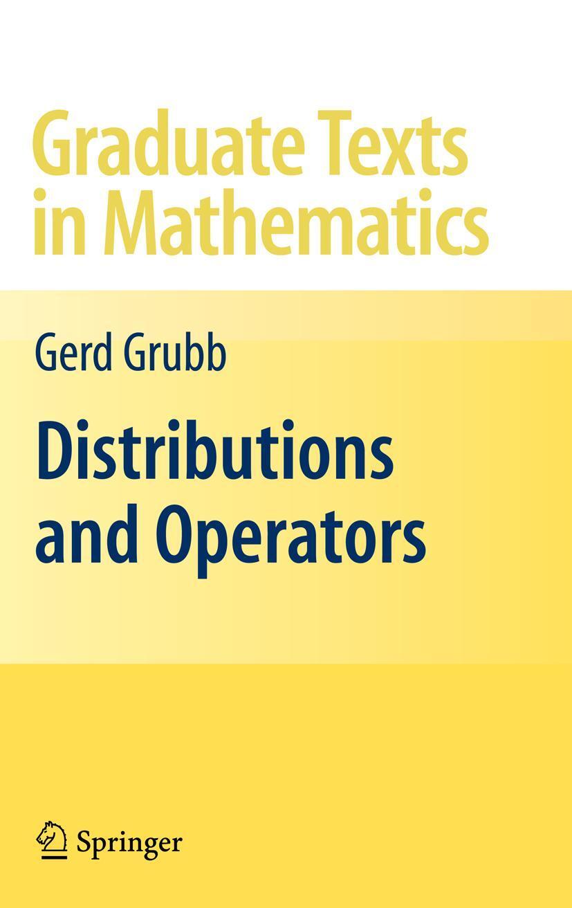 Cover: 9780387848945 | Distributions and Operators | Gerd Grubb | Buch | xii | Englisch