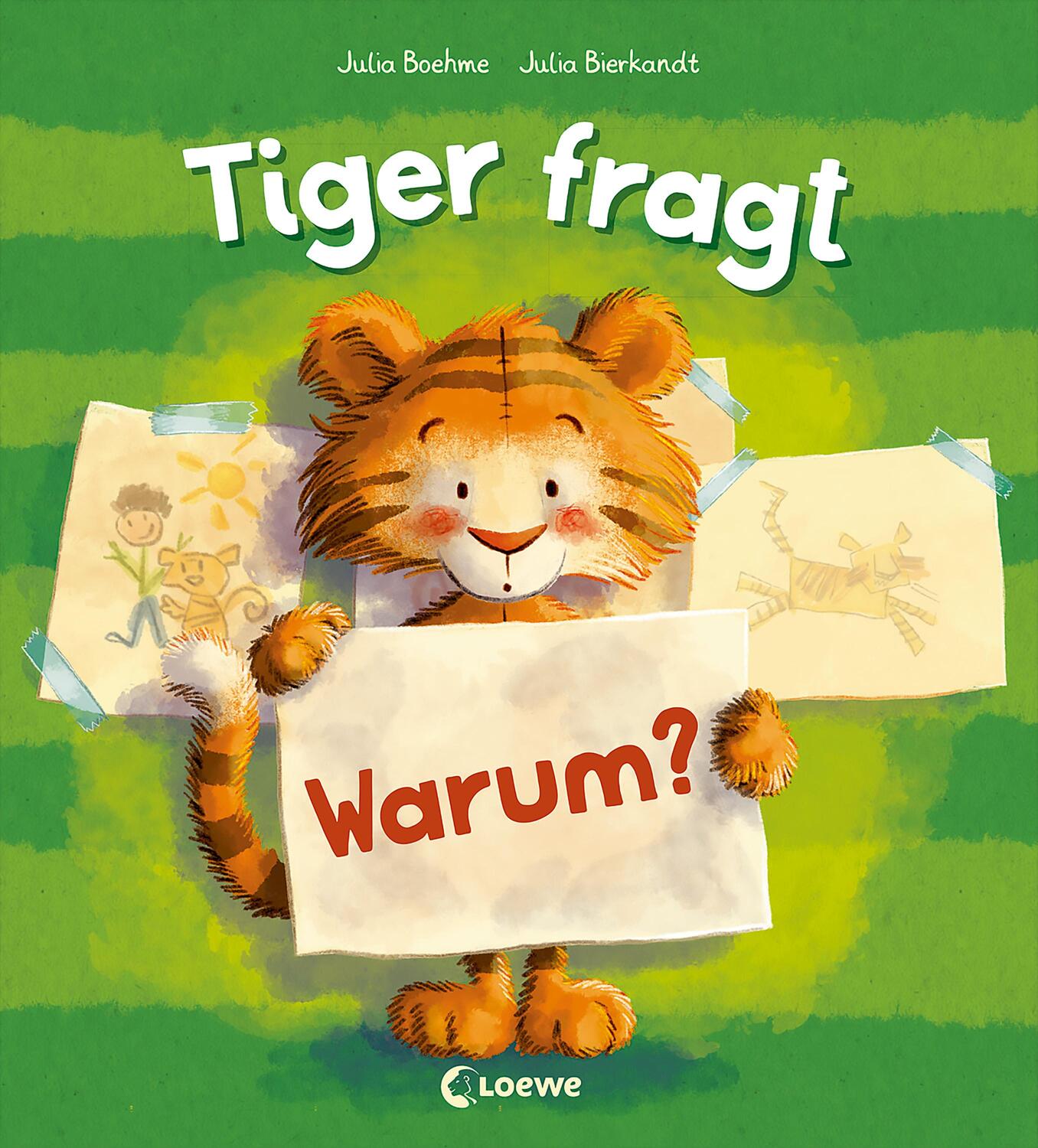 Cover: 9783743205925 | Tiger fragt Warum? | Julia Boehme | Buch | Deutsch | 2022 | Loewe