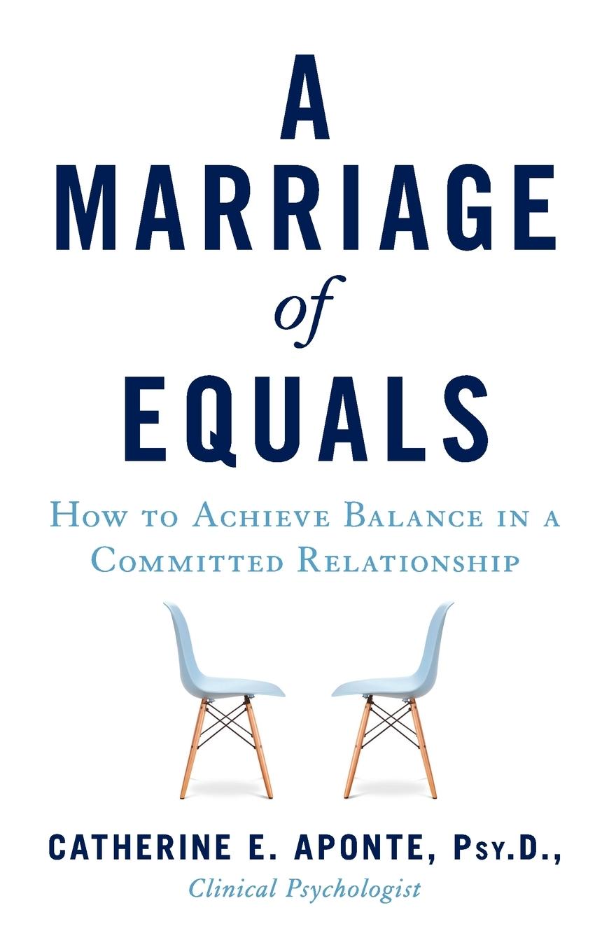 Cover: 9781631524974 | Marriage of Equals | Catherine E Aponte Psyd | Taschenbuch | Englisch