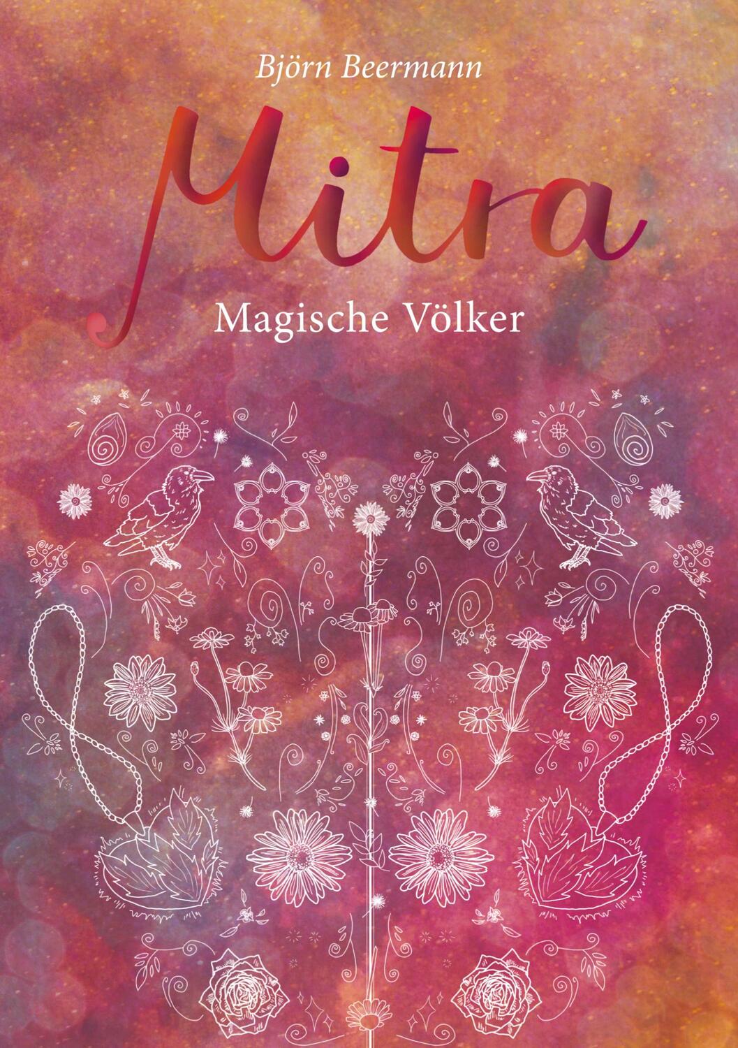 Cover: 9783347176355 | Mitra | Magische Völker | Björn Beermann | Taschenbuch | tredition