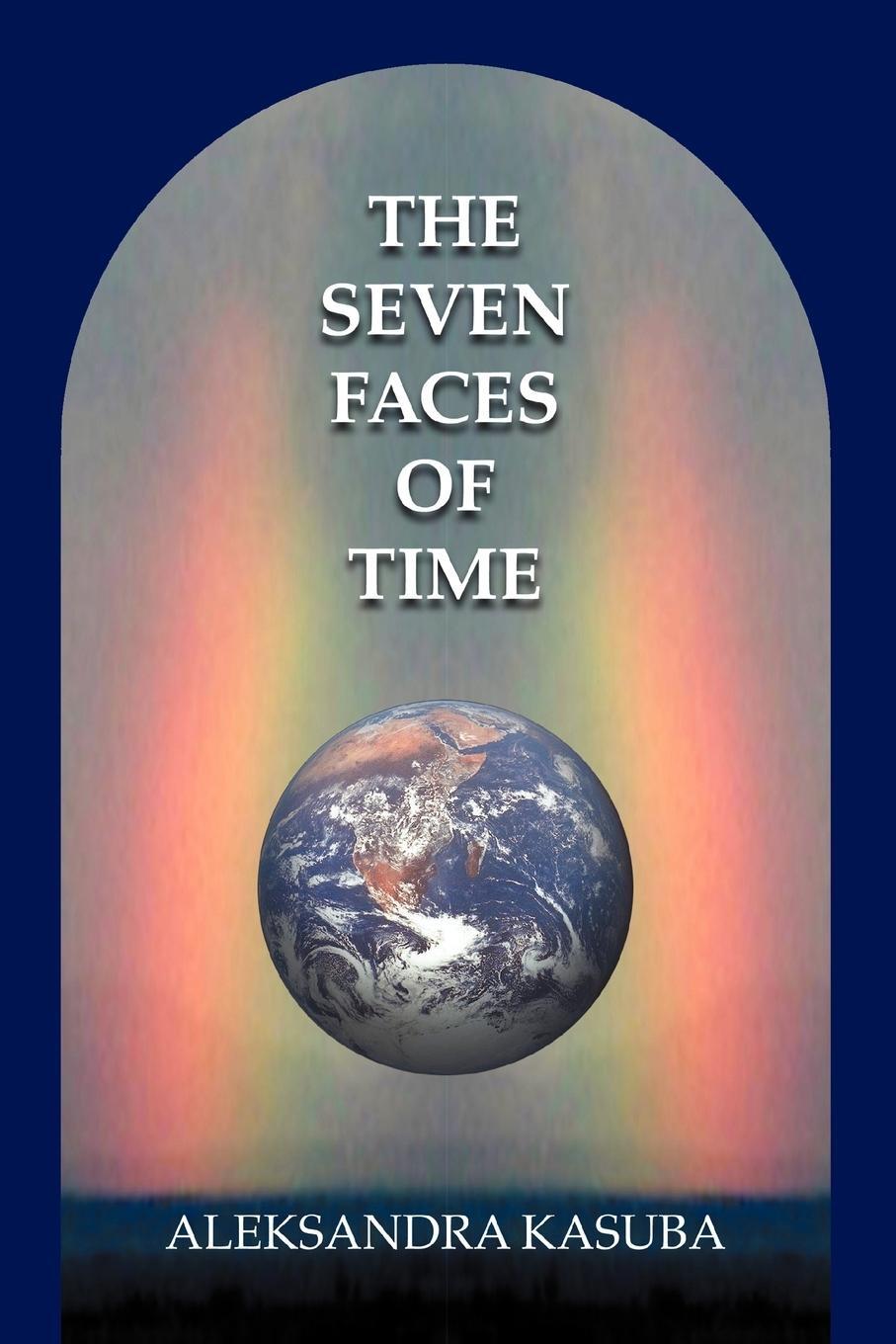 Cover: 9780595335367 | The Seven Faces of Time | Aleksandra Kasuba | Taschenbuch | Paperback