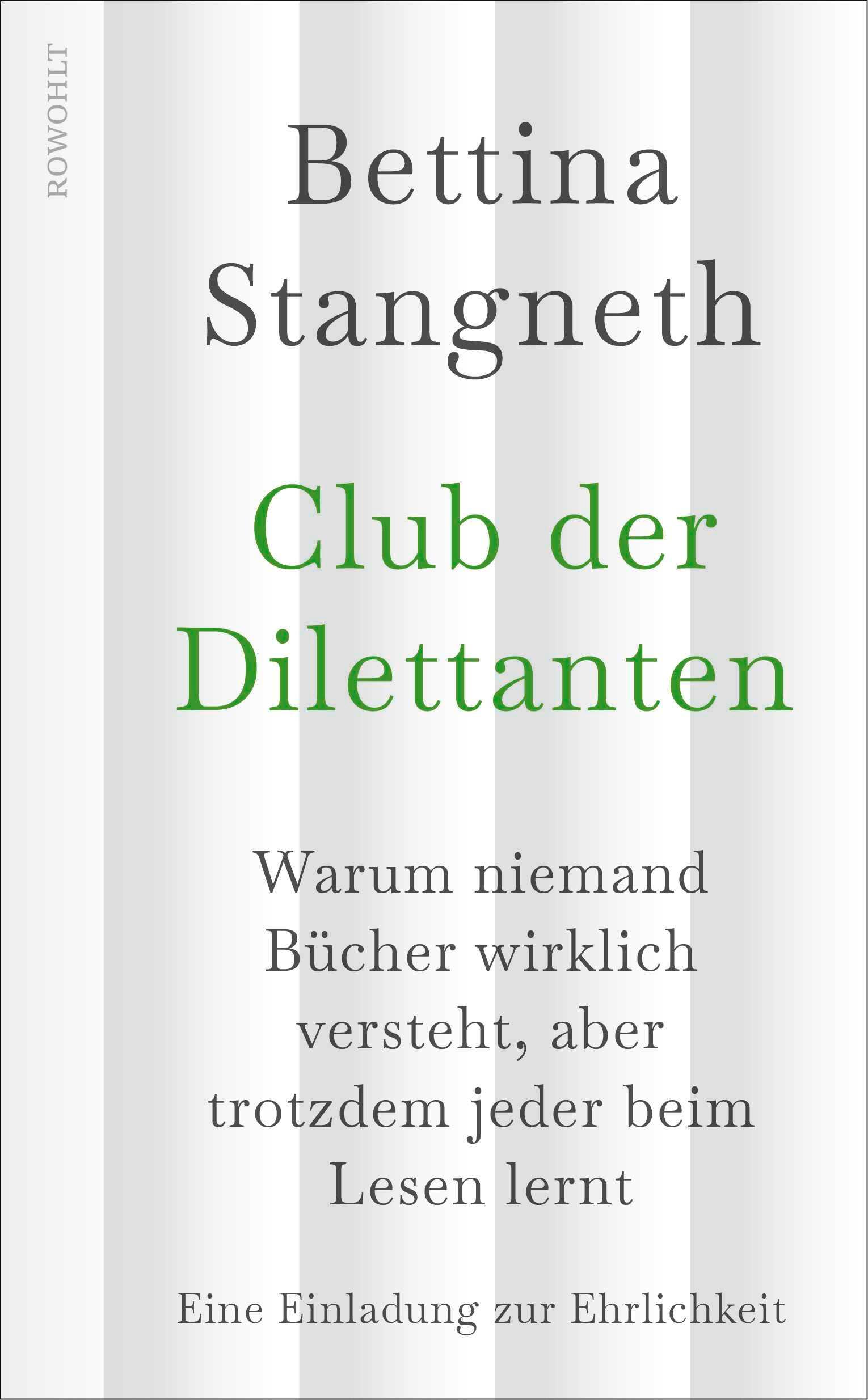 Cover: 9783498007171 | Club der Dilettanten | Bettina Stangneth | Buch | 256 S. | Deutsch