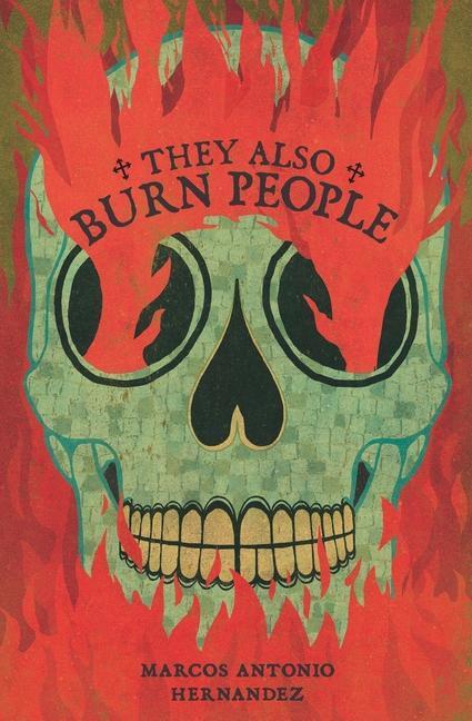 Cover: 9781734843781 | They Also Burn People | Marcos Antonio Hernandez | Taschenbuch | 2021