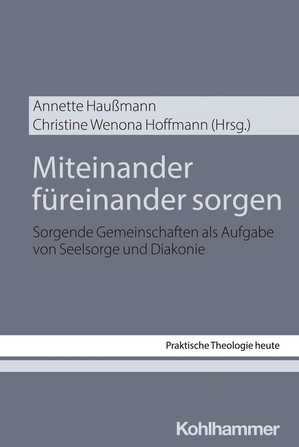 Cover: 9783170444942 | Miteinander füreinander sorgen | Annette Haußmann (u. a.) | Buch