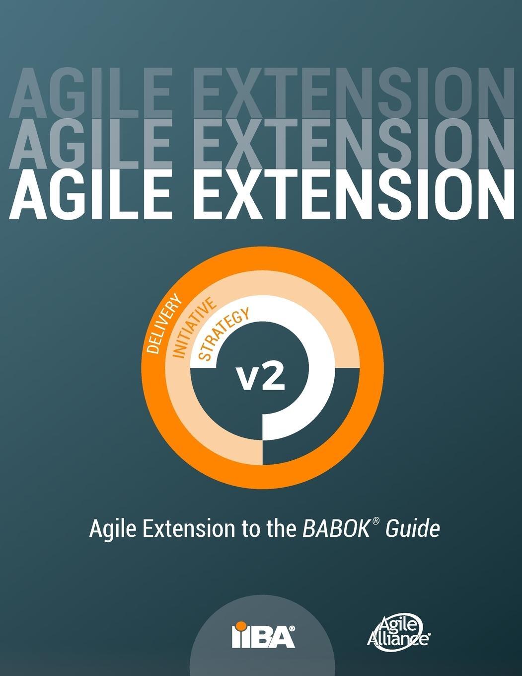 Cover: 9781927584088 | Agile Extension to the BABOK® Guide | Version 2 | Iiba | Taschenbuch