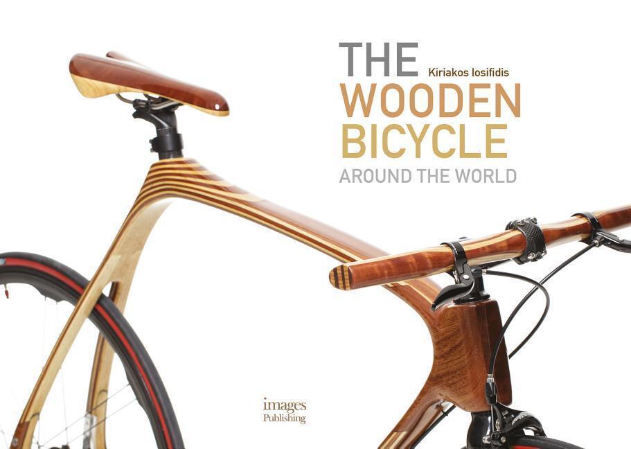 Cover: 9781864707144 | The Wooden Bicycle | Around the World | Kiriakos Iosifidis | Buch