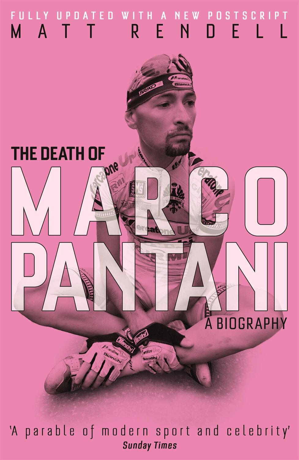 Cover: 9781474600774 | The Death of Marco Pantani | A Biography | Matt Rendell | Taschenbuch