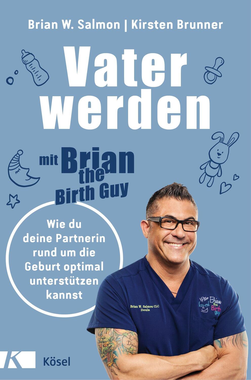 Cover: 9783466311552 | Vater werden mit »Brian the Birth Guy« | Brian W. Salmon (u. a.)