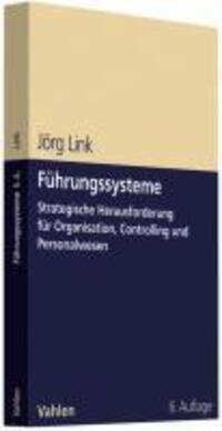 Cover: 9783800638673 | Führungssysteme | Jörg Link | Taschenbuch | XVIII | Deutsch | 2011